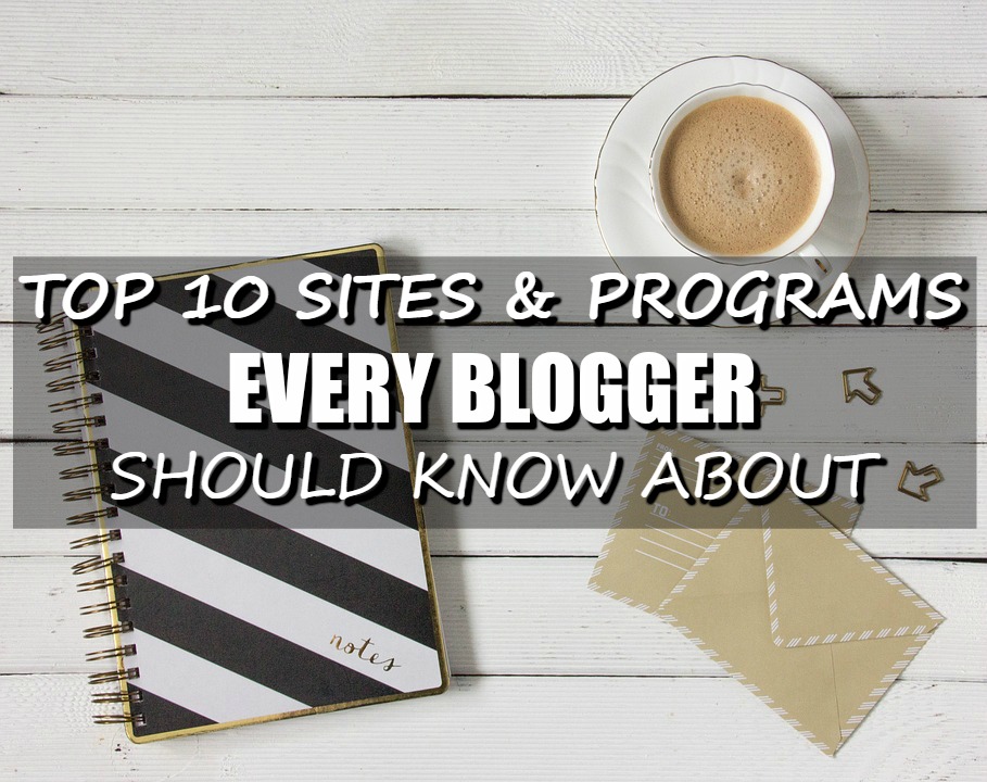 TOP 10 SITES FOR BLOGGERS.jpg