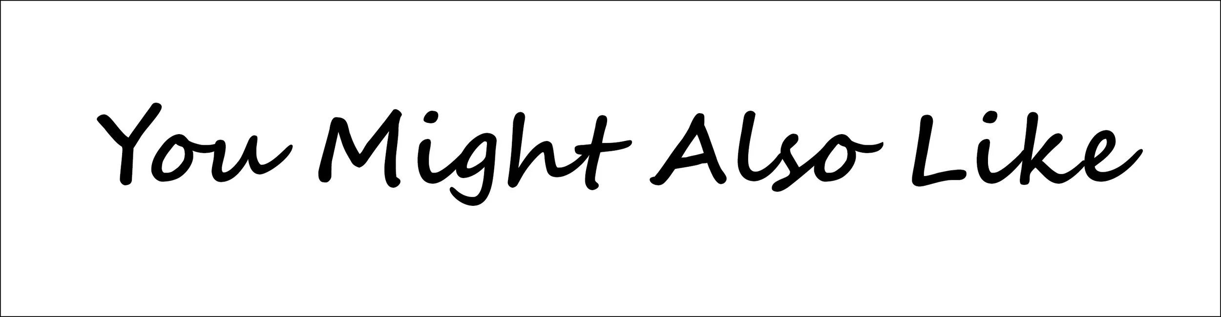 you might also like.jpg