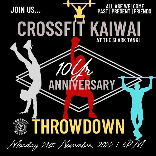 November 2022 marks our 10-year anniversary for CrossFit Kaiwai (Pasifika Strength &amp; Conditioning)! Coach Jaws @cfk_jaws took a chance with a small handful of friends and family and opened the doors of the tank on November 1, 2012.  Over the 10 y