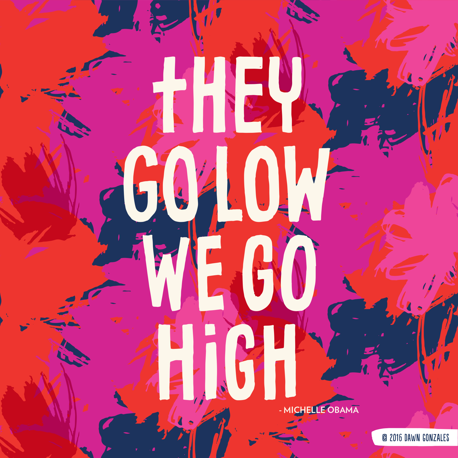 They Go Low, We Go High