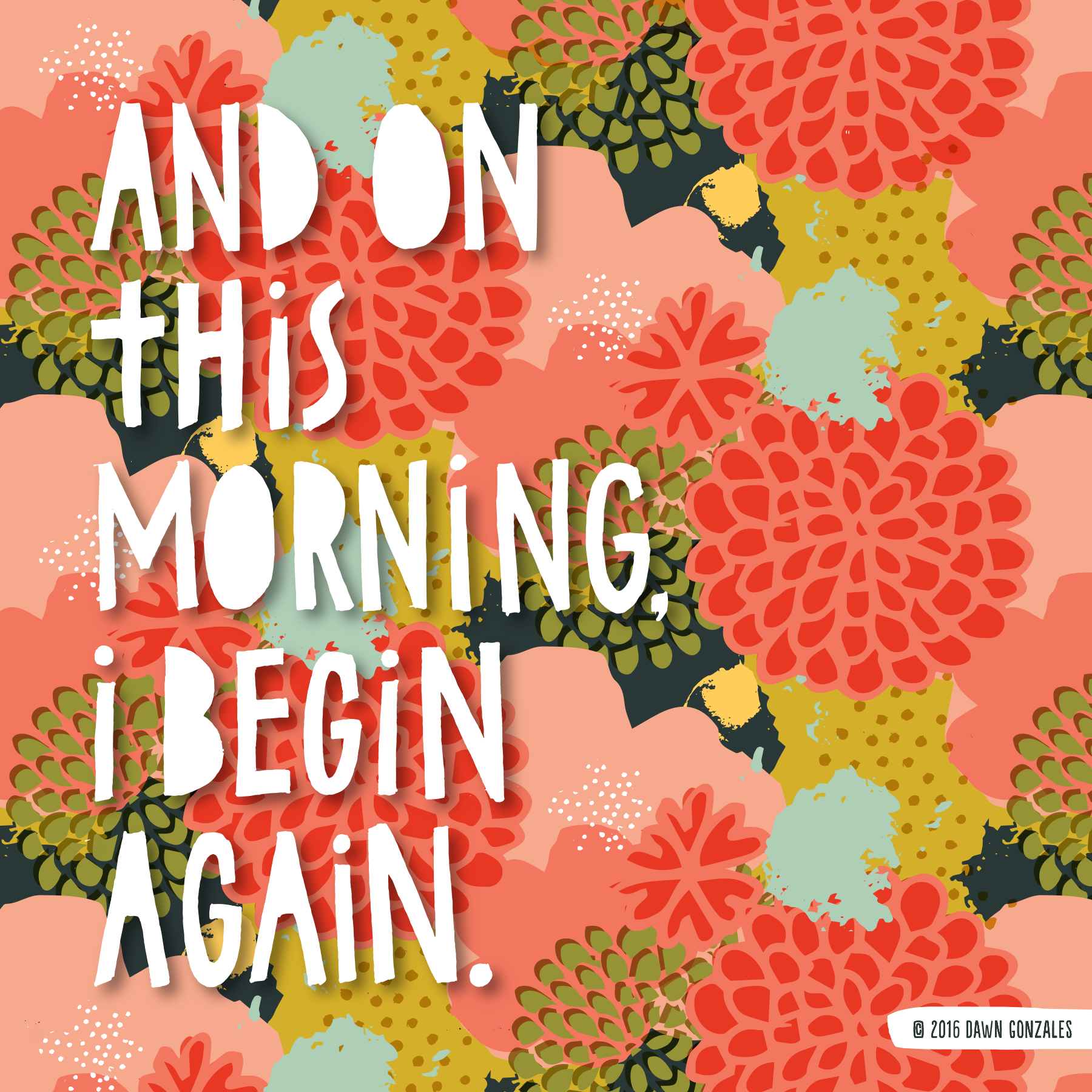 On This Morning I Begin Again