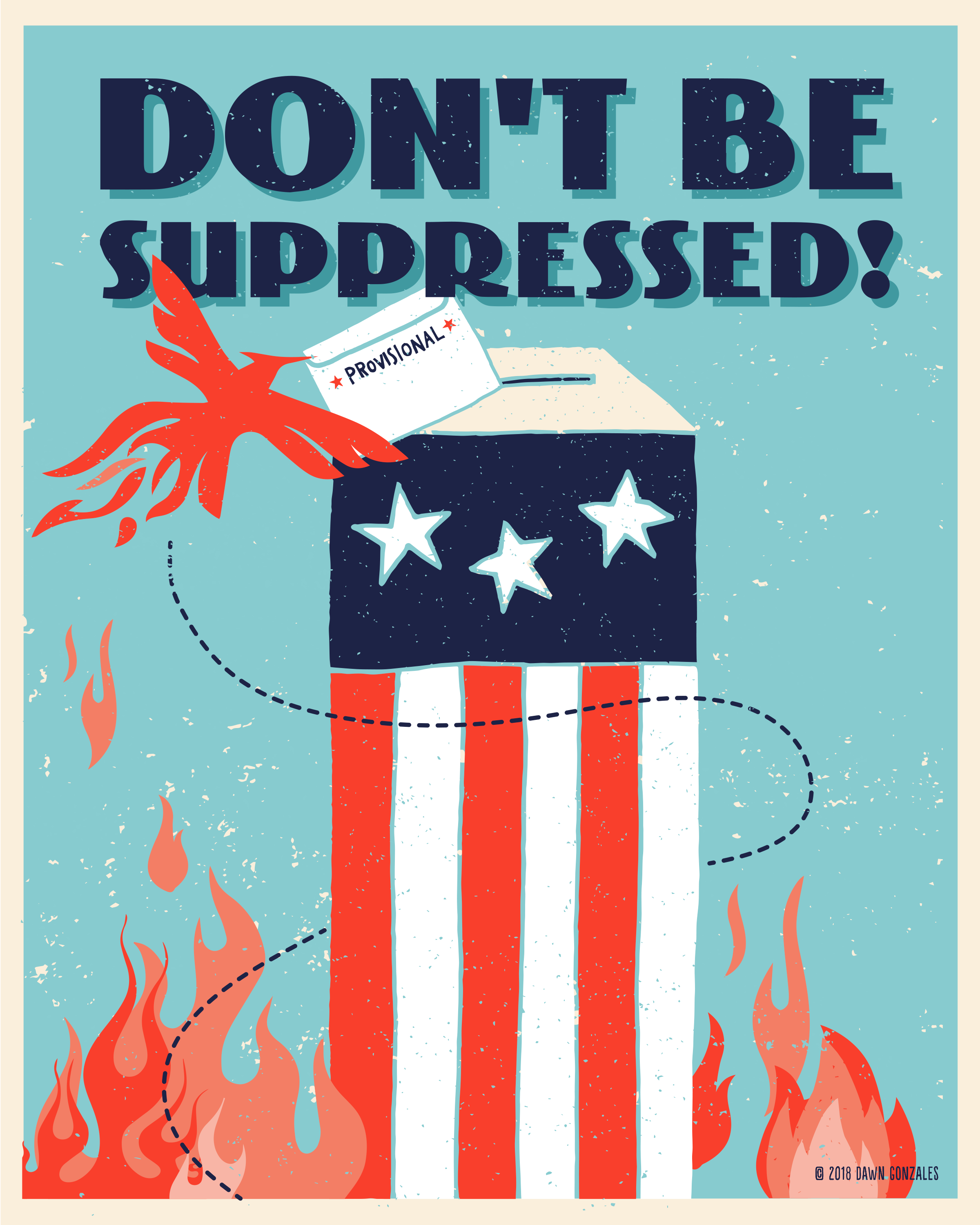 Don't Be Suppressed!, 2018