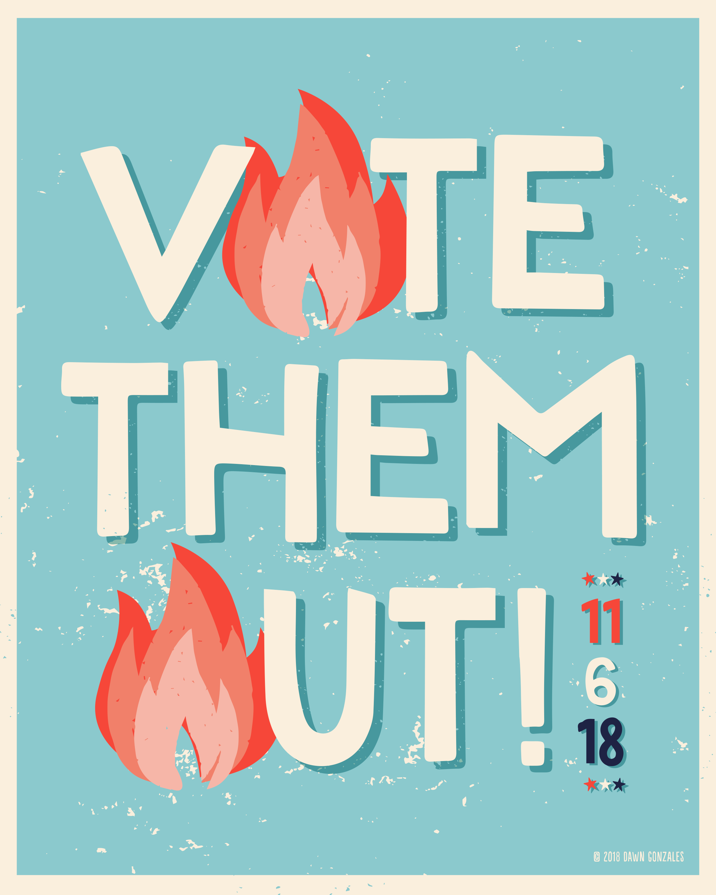 Willie Says Vote Them Out!, 2018