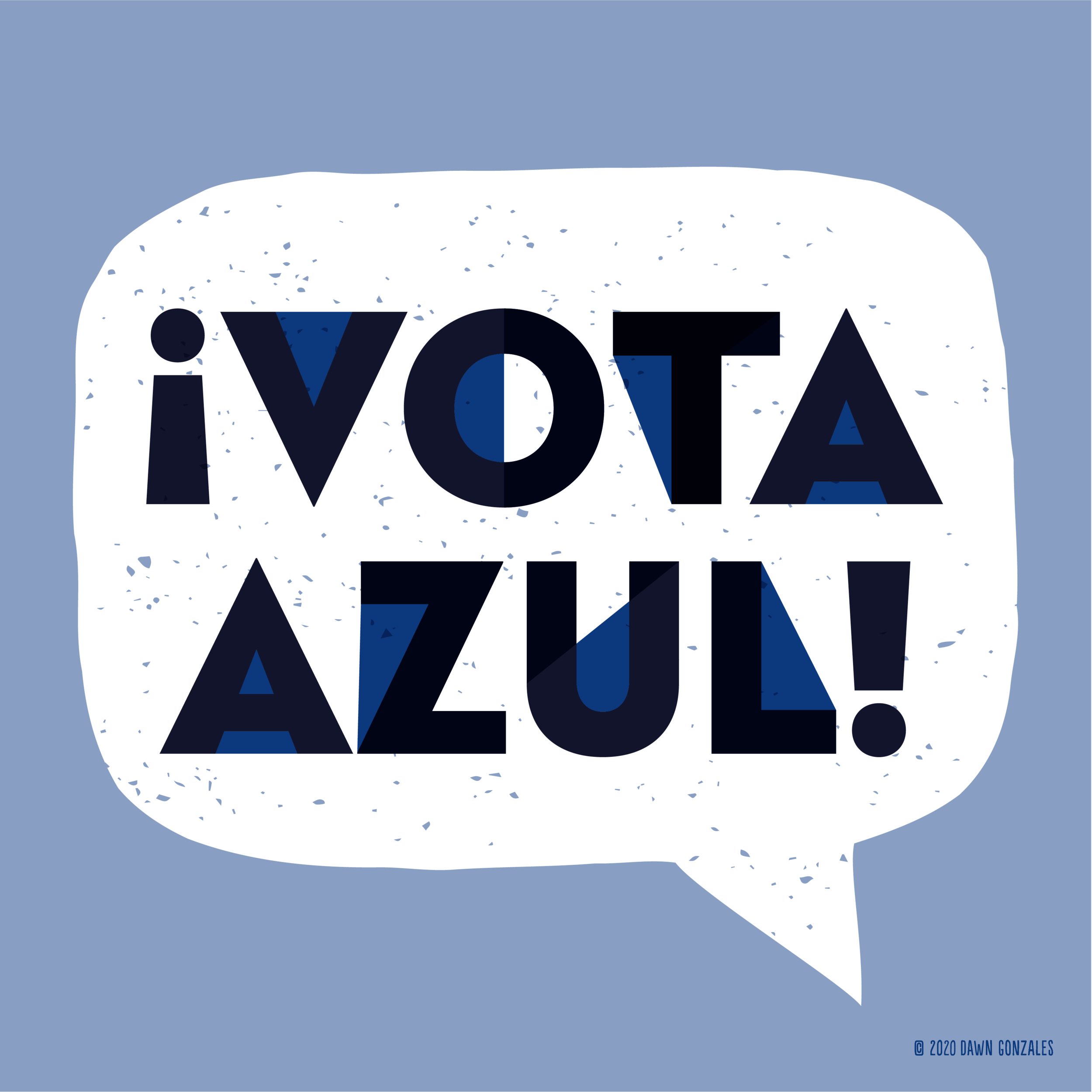 Vota Azul (Vote Blue), 2020