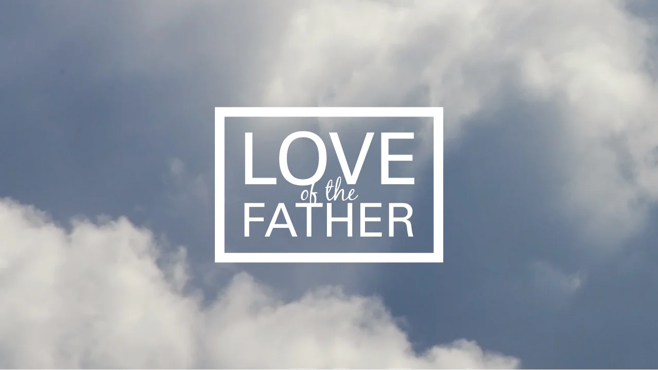 LoveOfTheFather.jpeg