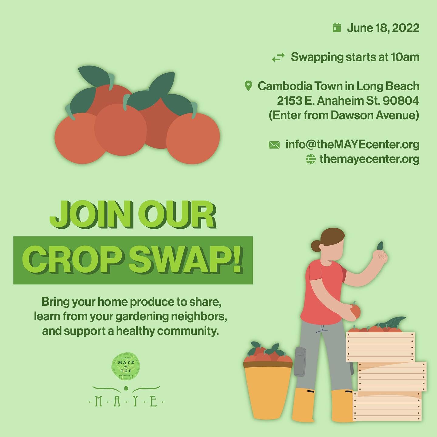 🌾 Community Crop Swap in Cambodia Town at the MAYE Center this Saturday, June 18th! Swapping begins at 10am. (🗓 We host Crop Swaps every 3rd Saturday of the month!)

🥕 Bring the excess produce from your home garden and pick up other ingredients gr