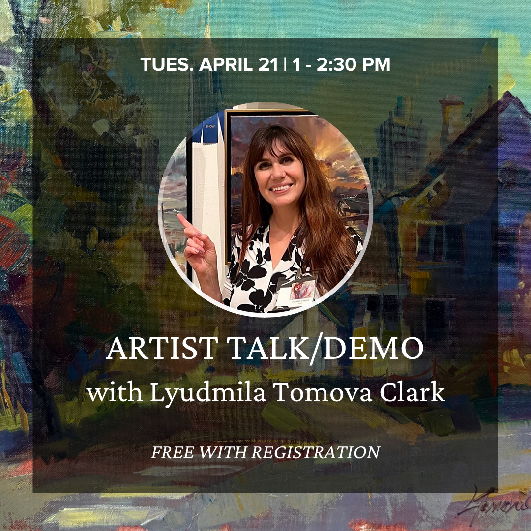 Artist Talk/Demo with Lyudmila Tomova Clark