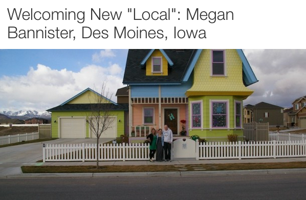 " Welcoming New 'Local': Megan Bannister, Des Moines, Iowa " – May 2014