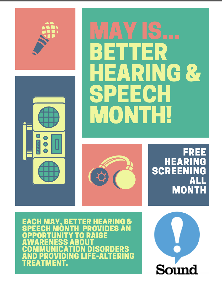 Happy Better Hearing and Speech Month! — Sound Speech and Hearing