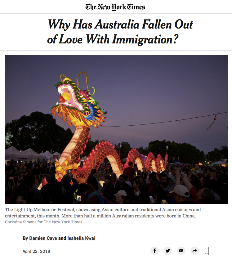 The New York Times - Why has Australia Fallen Out of Love With Immigration? - Melbourne, Australia. 22 April 2019 - page 1