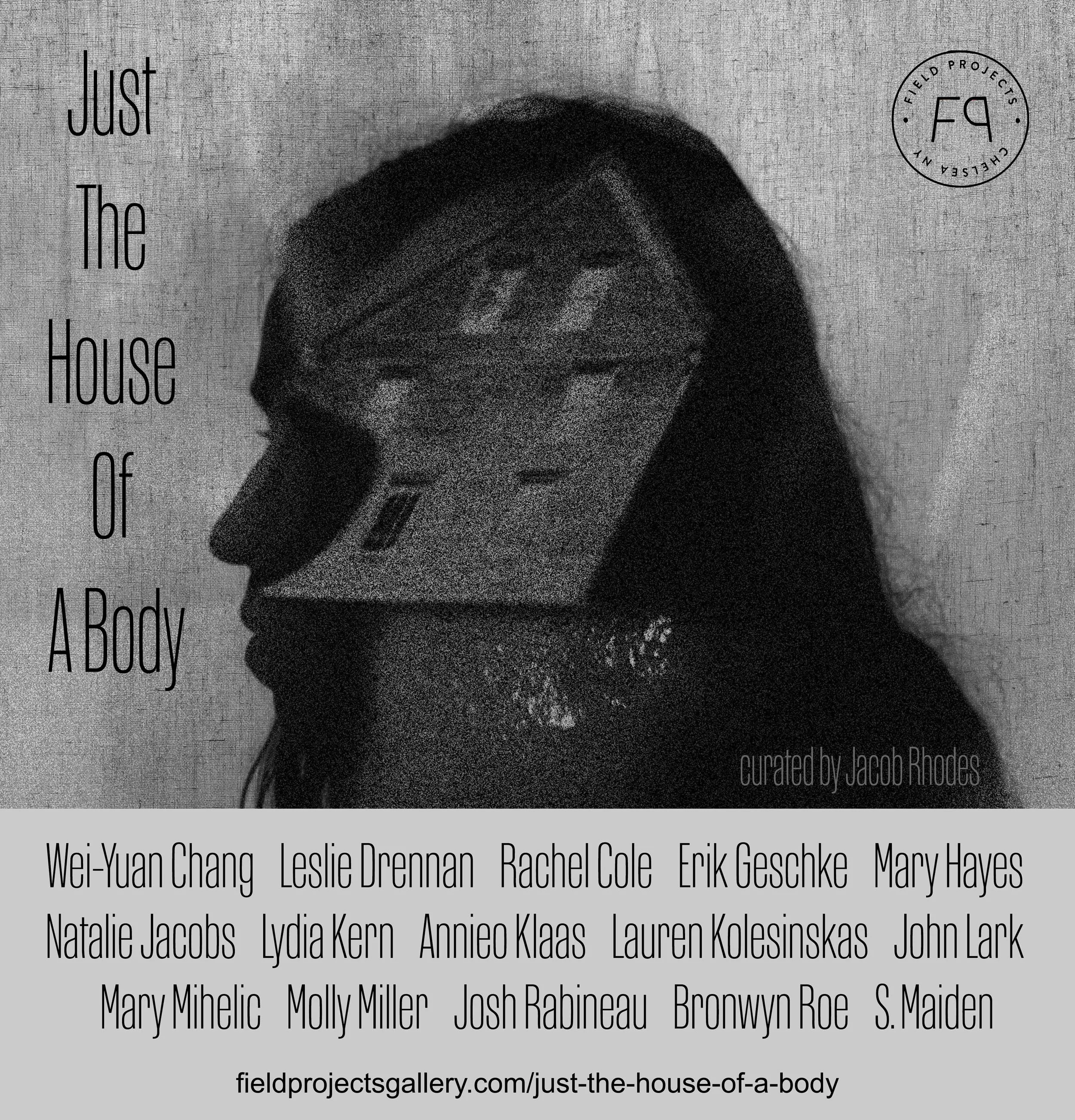Just the House of a Body