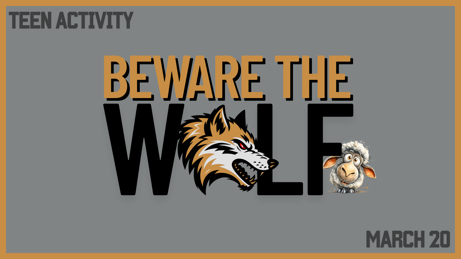 Register today for "BEWARE THE WOLF" teen activity. For 12-18 years old. 
