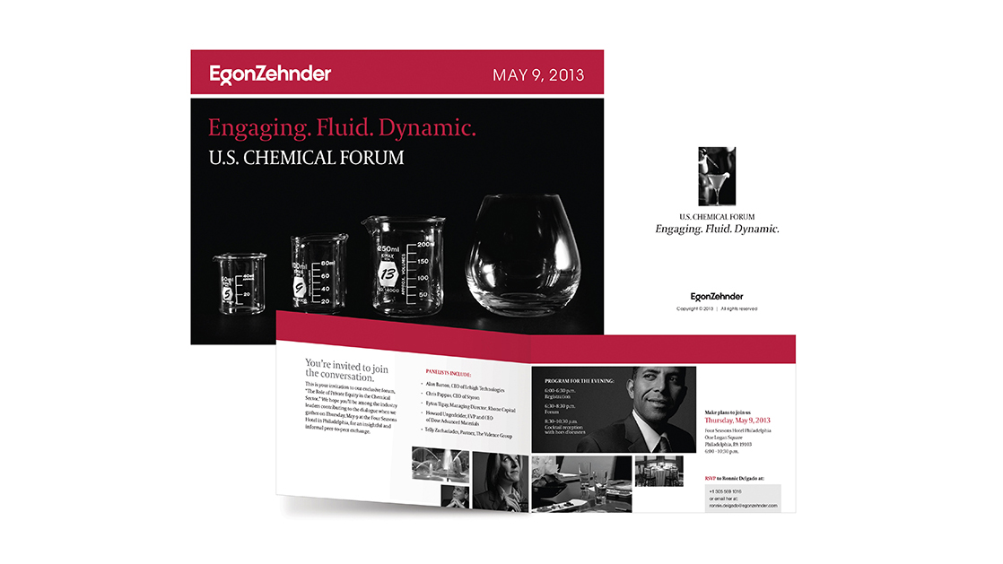 ORG created this memorable invitation to an exclusive annual forum for top industry executives. Branded e-mail reminders and a printed event program completed the package.