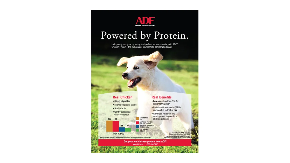 Another high-powered print ad reinforcing the advantages of using ADF's high-quality chicken protein, which offers quality comparable to that of egg for use in pet-food formulations. 