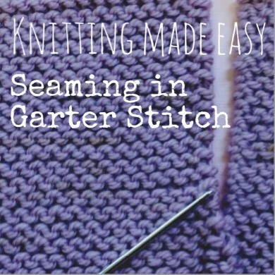 How-to Seam in Garter Stitch