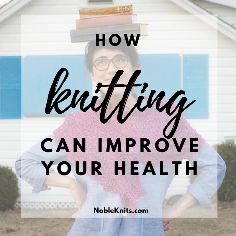 How Knitting Can Improve Your Health