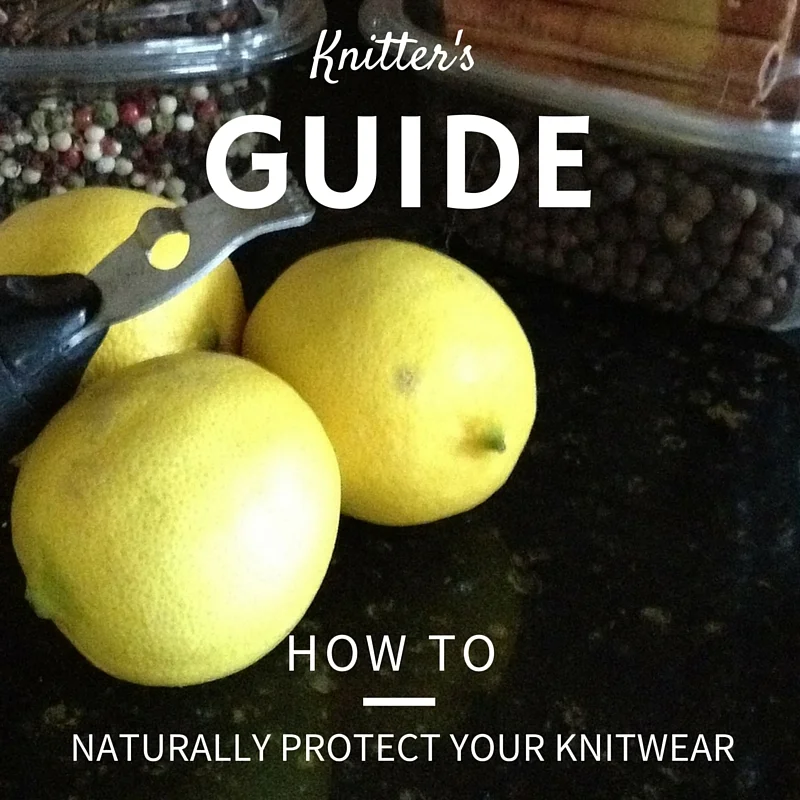 Knitting Tip: Natural Ways to Protect Your Knitwear