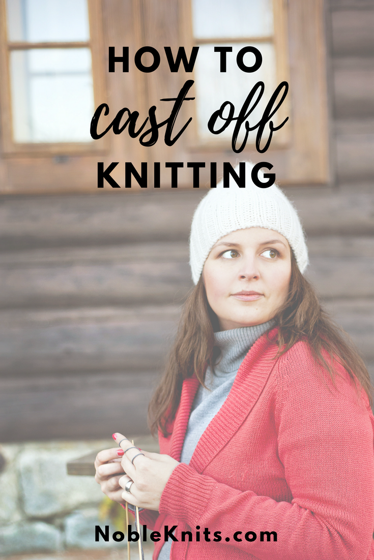 Knitting: How to Cast Off