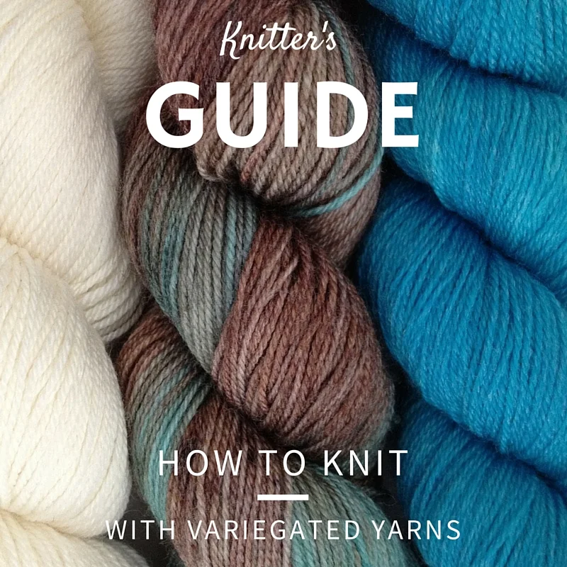 Knitting Tip: How to Knit with Variegated Yarns
