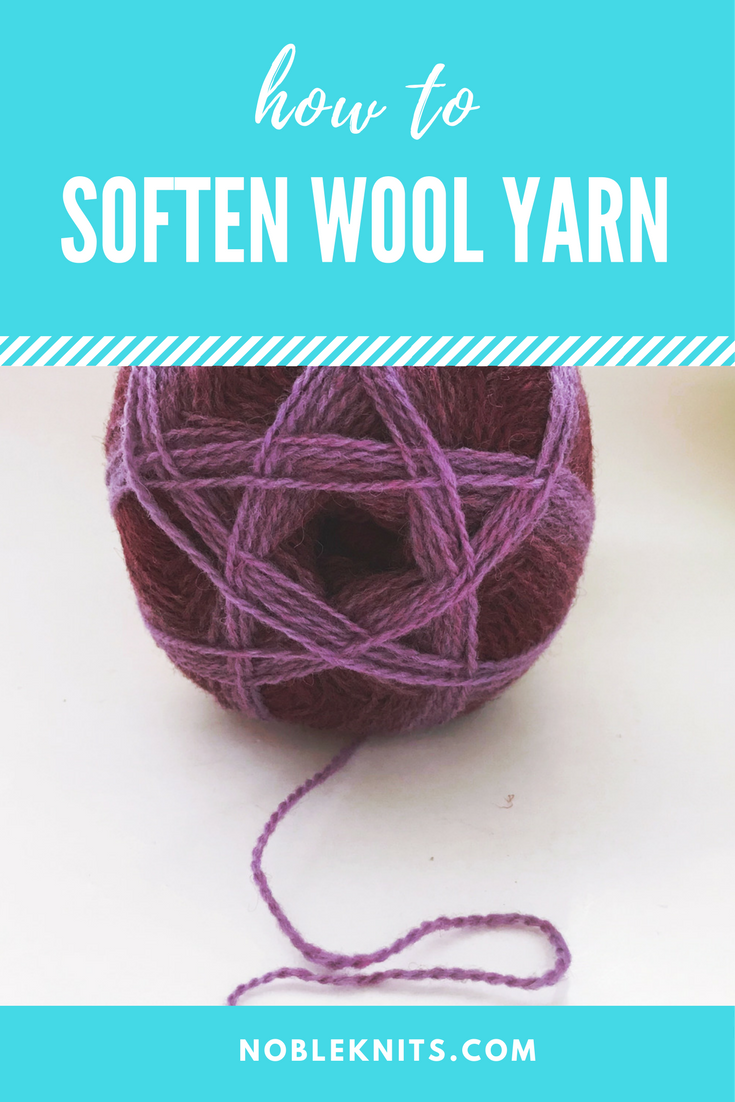 How to Soften Wool Yarn