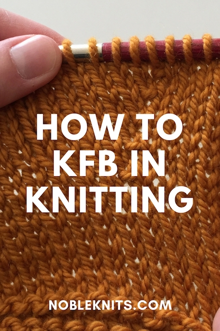 How to KFB in Knitting