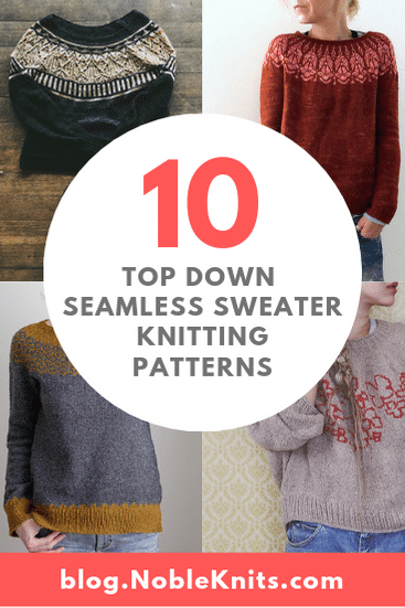 granske købe køkken 10 Top Down Seamless Raglan Sweater Patterns — Blog.NobleKnits