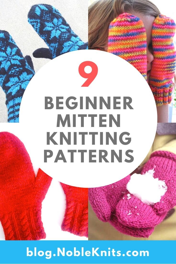 Easy Mitten Knitting Patterns For Beginners Blog Nobleknits