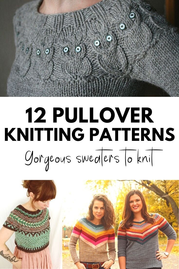 12 Gorgeous Pullover Sweater Patterns to Knit — Blog.NobleKnits
