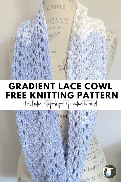 Gradient Lace Cowl Free Knitting Pattern — Blog.NobleKnits