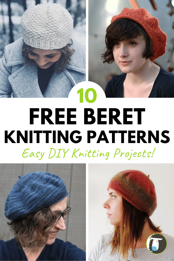 10 Free Beret Knitting Pattern — Blog.NobleKnits / Lord's Seat Pattern