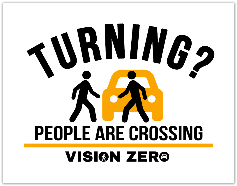 2 TURNIN? PEOPLE ARE CROSSING VISION ZERO copy.png