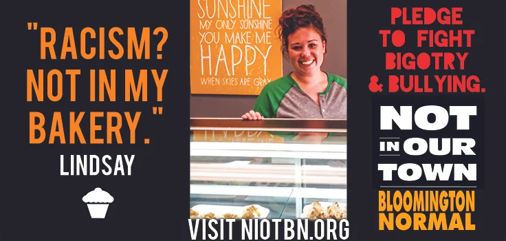 Electronic billboards such as the one above are among the media that have been used to promote individual Bloomington-Normal business's commitment to Not In Our Town principles.