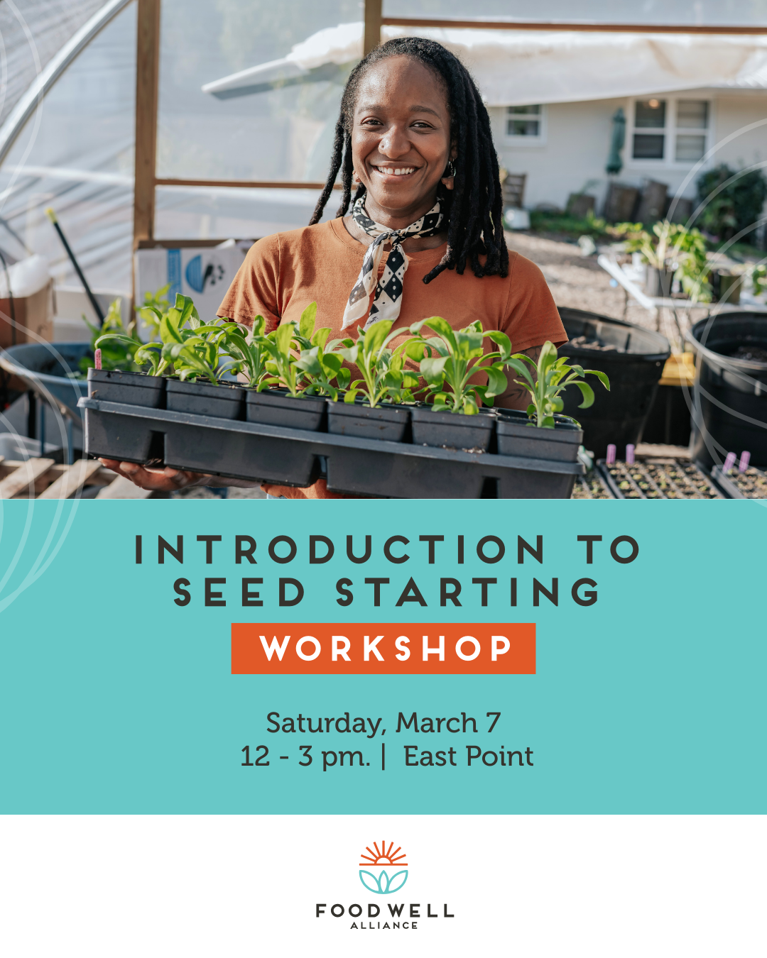 Introduction to Seed Starting Workshop — Food Well Alliance