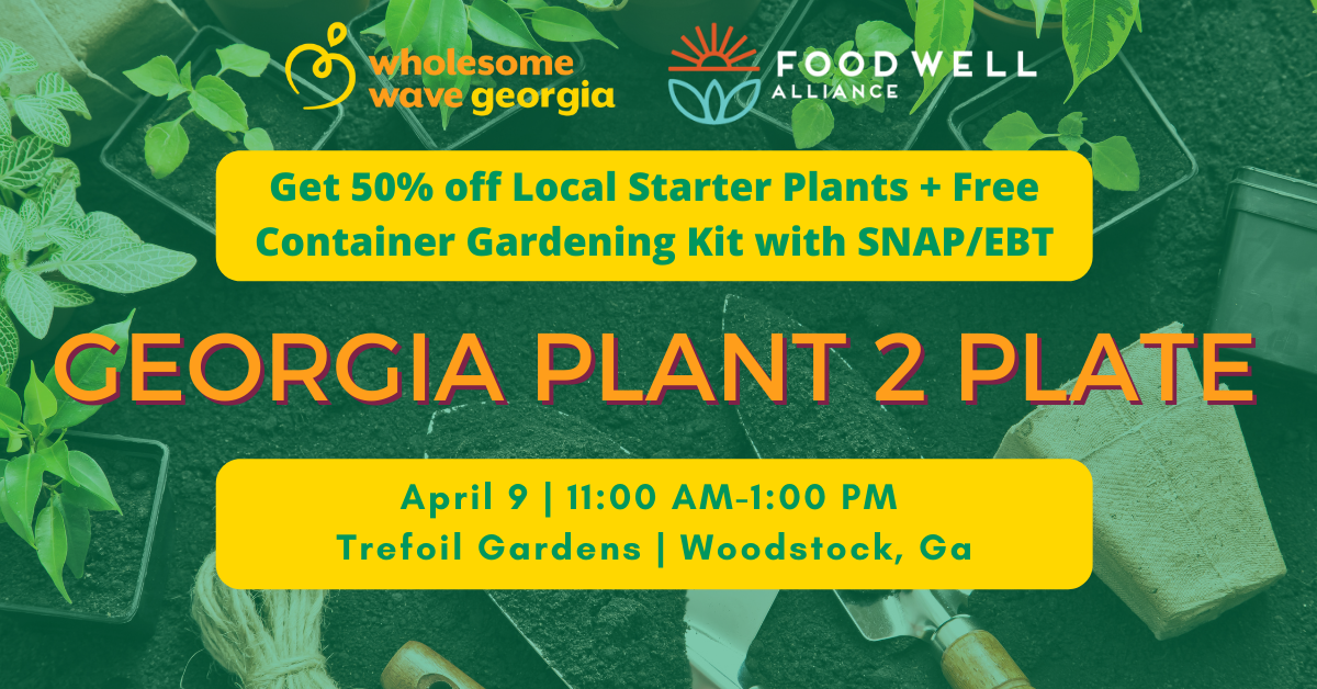 Georgia Plant2Plate | Trefoil Gardens