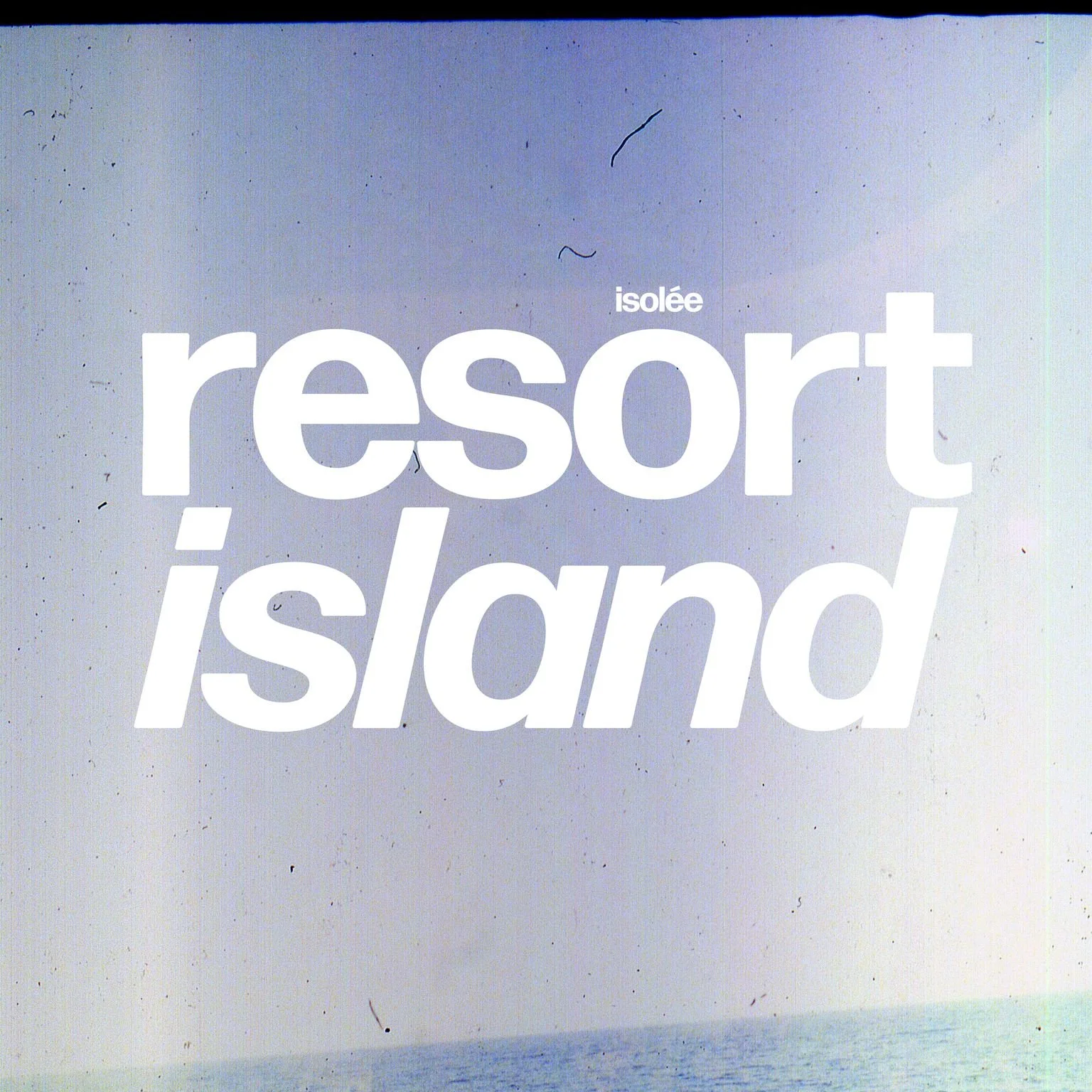 REVIEW: Isolée - Resort Island [Resort Island]