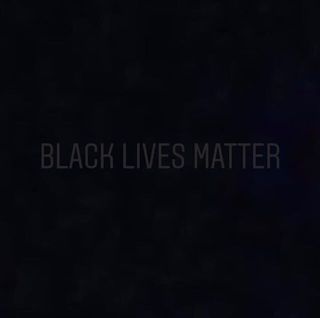 #blackouttuesday 
#blacklivesmatter