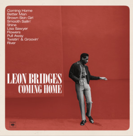 Singles - New Artist - Leon Bridges - Coming Home