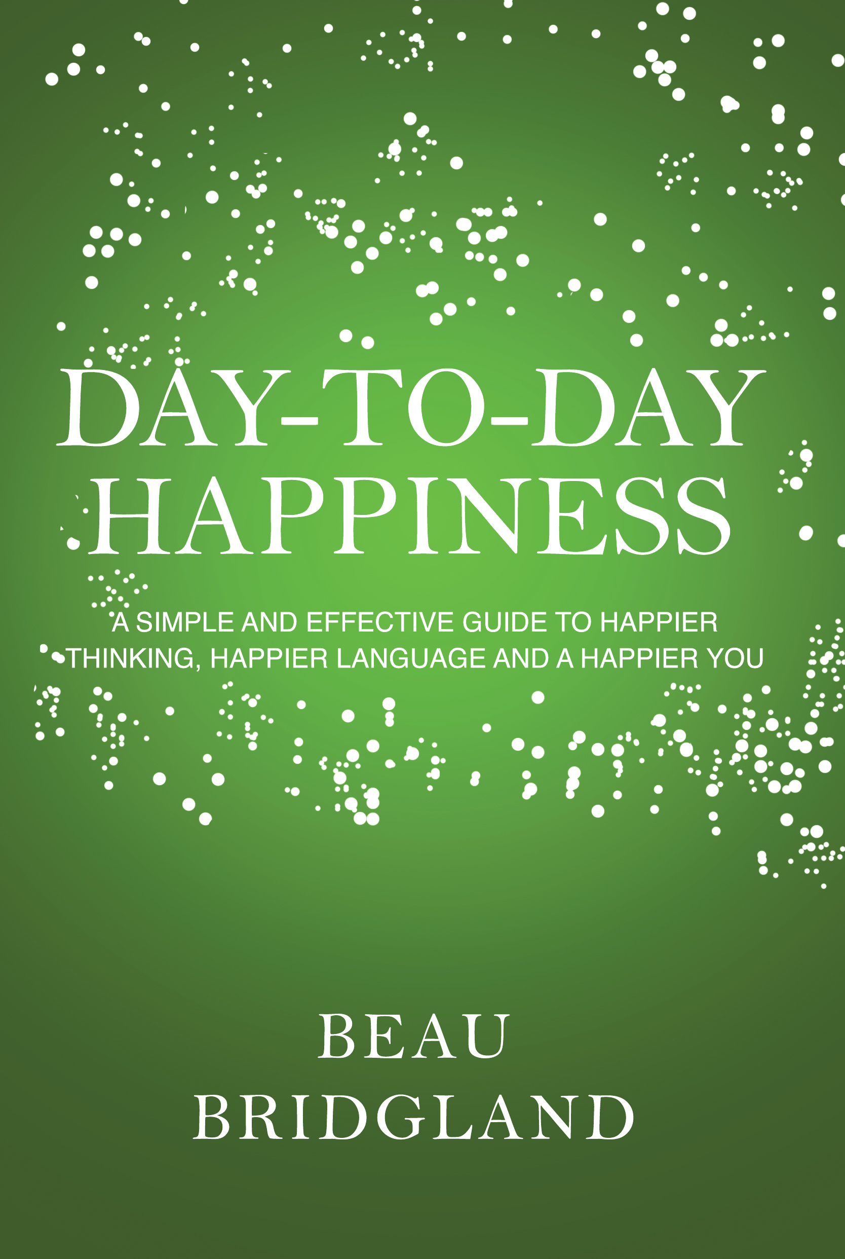 Barnes and Noble Happiness for Every Day: Simple Tips and