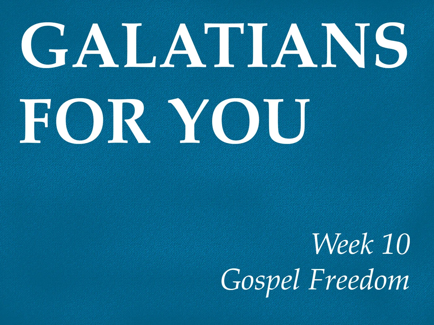 Galatians Week 10.jpg