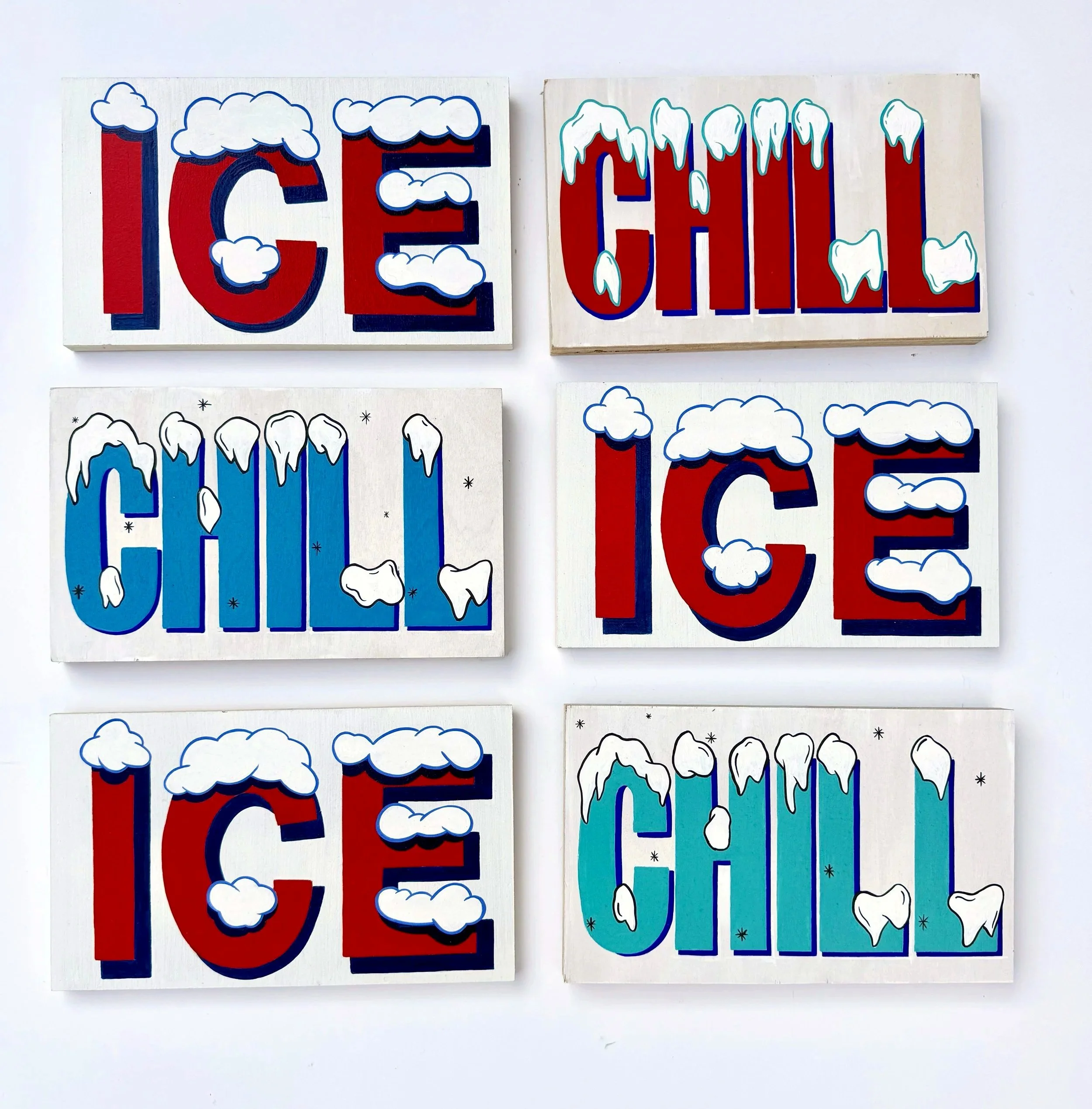 ICE and CHILL signs painted with snow capped lettering on white boards