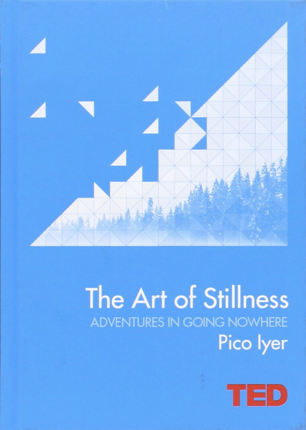 art of stillness book pico iyer.png