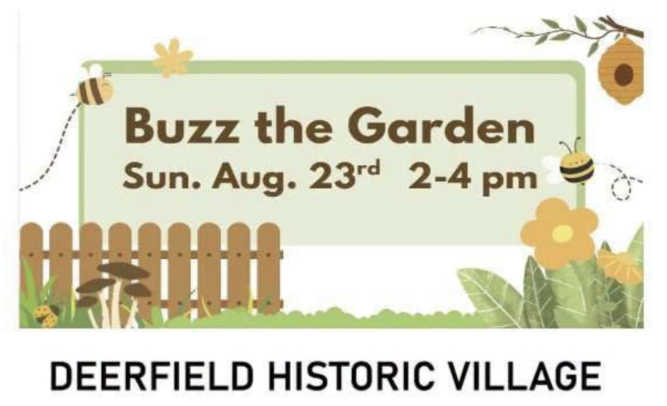 Buzz the Garden: Deerfield  Historic Village Birdscaping Tour