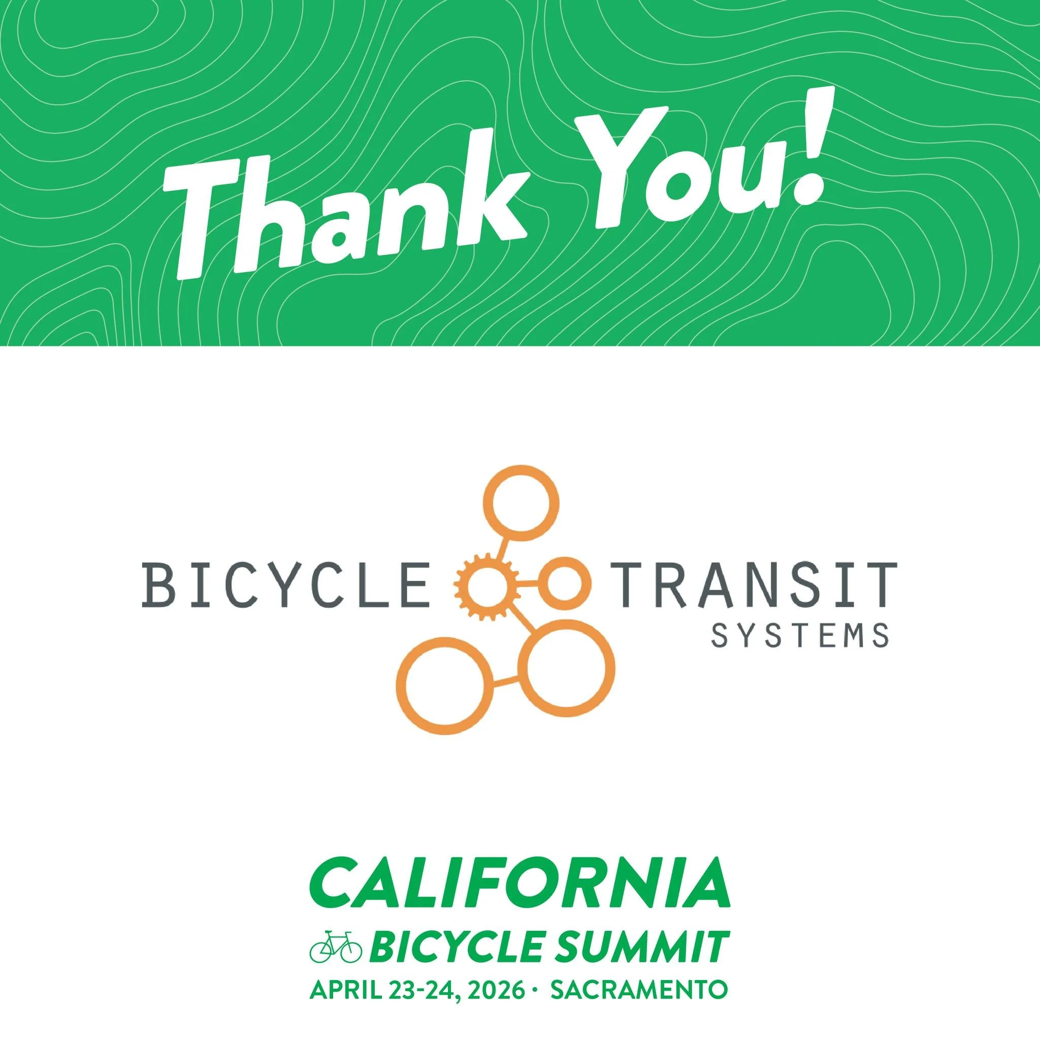 We&rsquo;re grateful to our California Bicycle Summit sponsor, Bicycle Transit Systems, for helping make this gathering possible. Support like yours fuels the conversations, collaboration, and momentum that move bicycling forward across California.