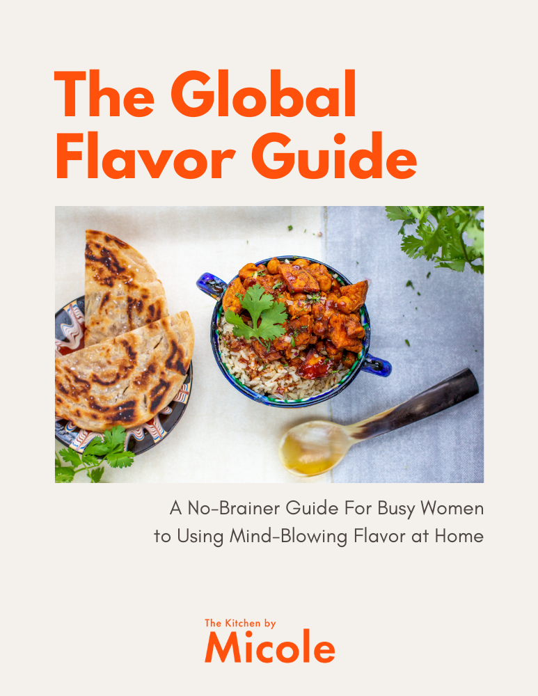 *SALE* Global Flavor Guide: A No-Brainer Guide For Busy Women to Using Mind-Blowing Flavor at Home (Copy)