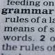Why do we care about grammar?