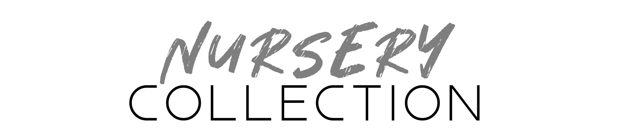 nursery collection