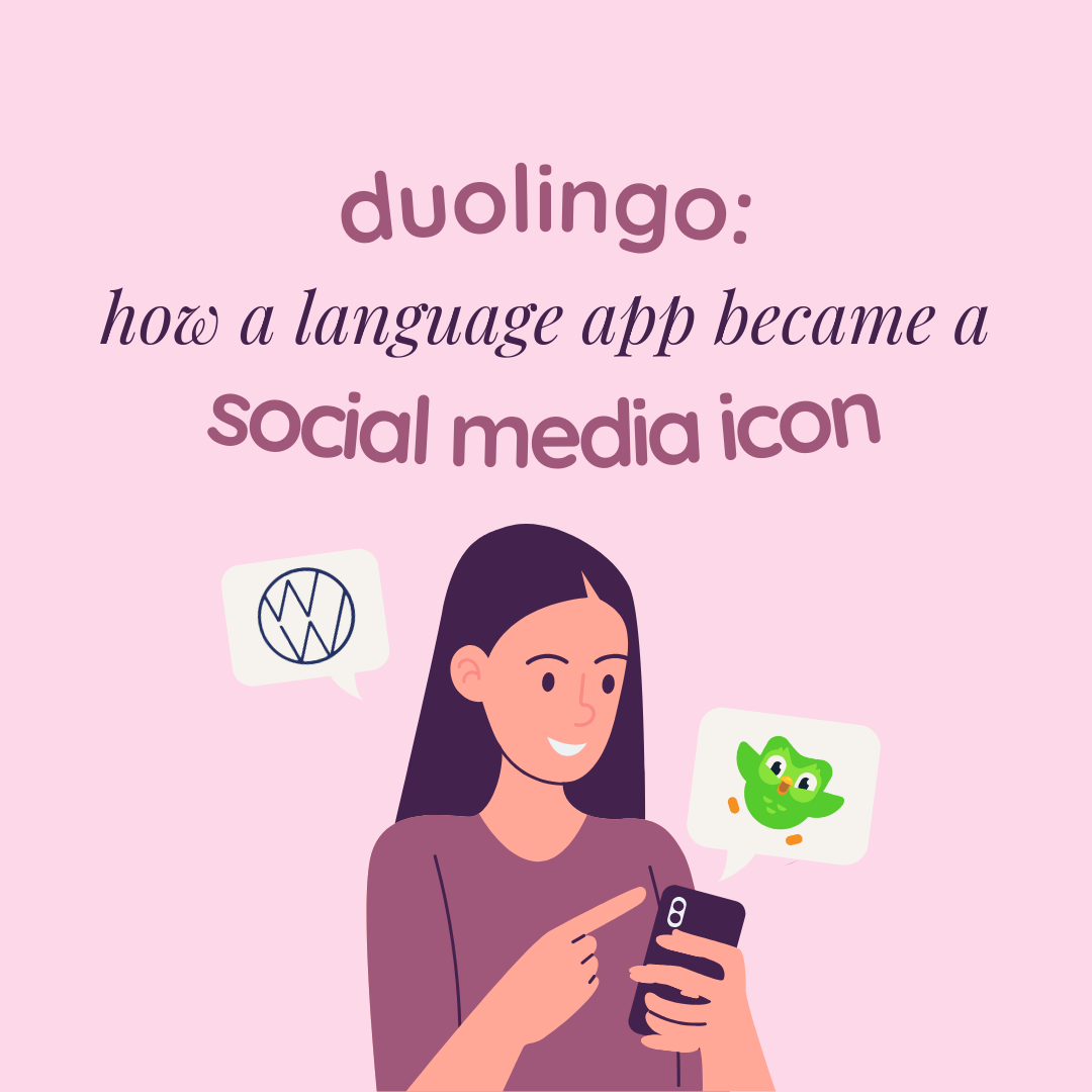 Duolingo: How a Language App Became a Social Media Powerhouse