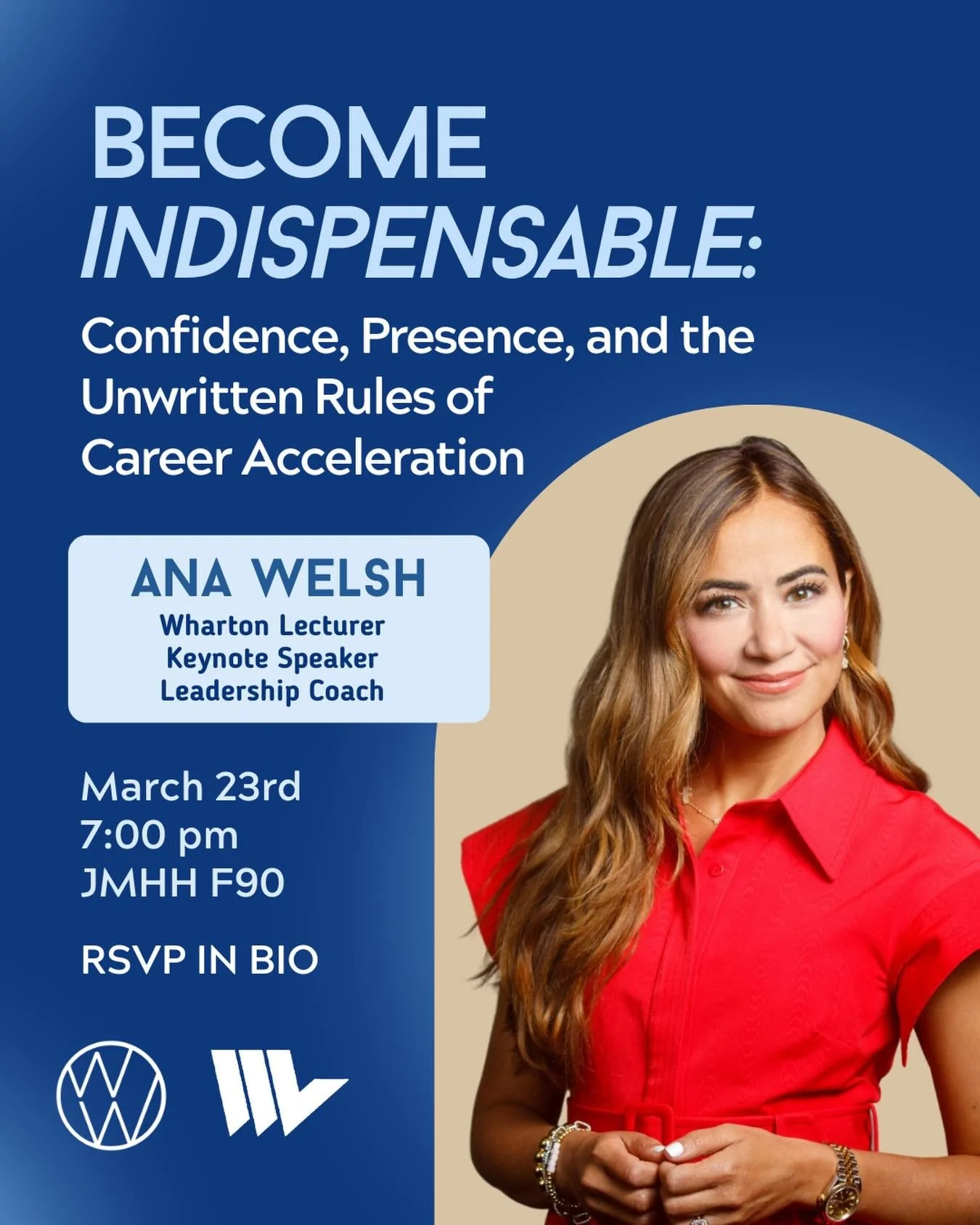 Become Indispensable: Confidence, Presence, and the Unwritten Rules of Career Acceleration

What if the difference between getting hired, promoted, or overlooked isn&rsquo;t talent&mdash;but positioning?

Join Wharton Women &amp; Wharton Latino for a