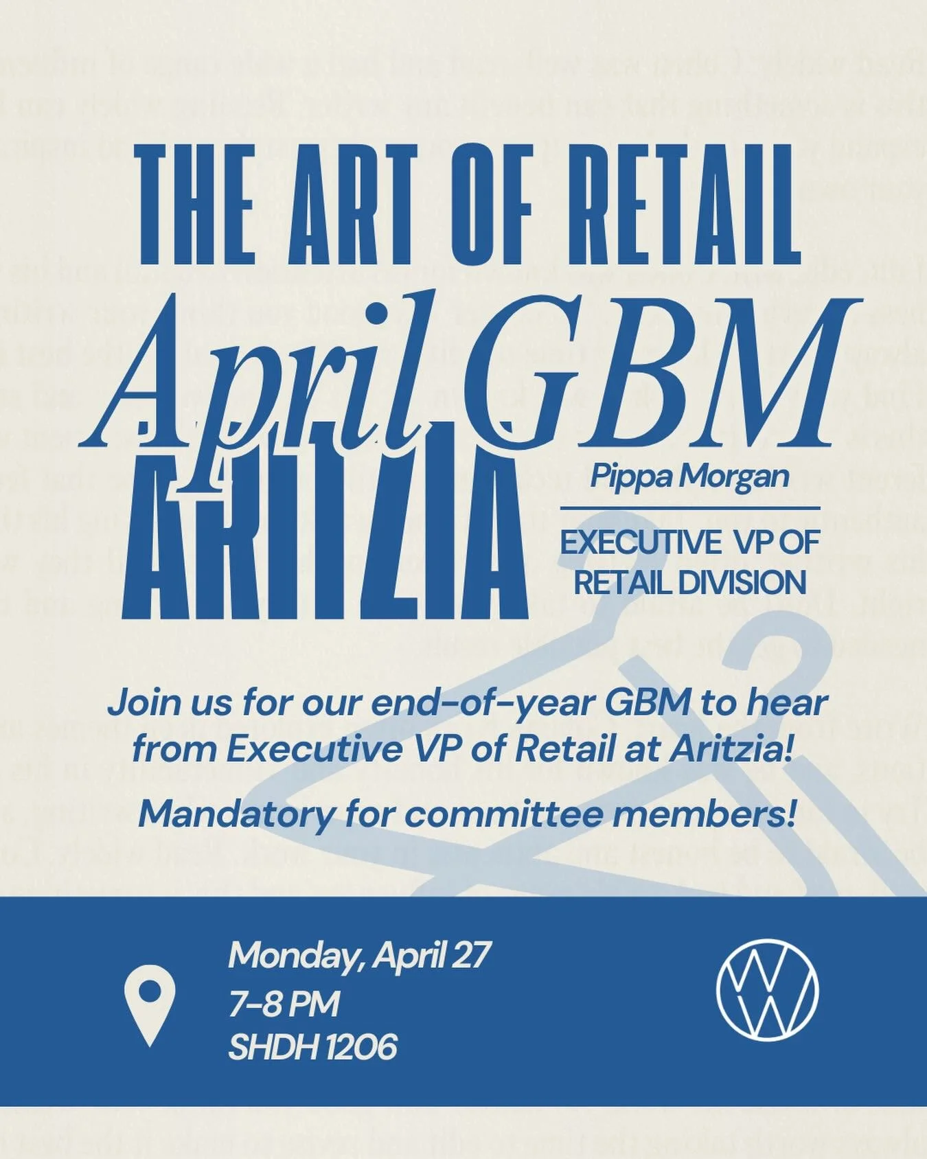 Join us for the last gbm of the year and learn more about retail from Aritizia&rsquo;s VP of Retail!! 💙

RSVP in bio