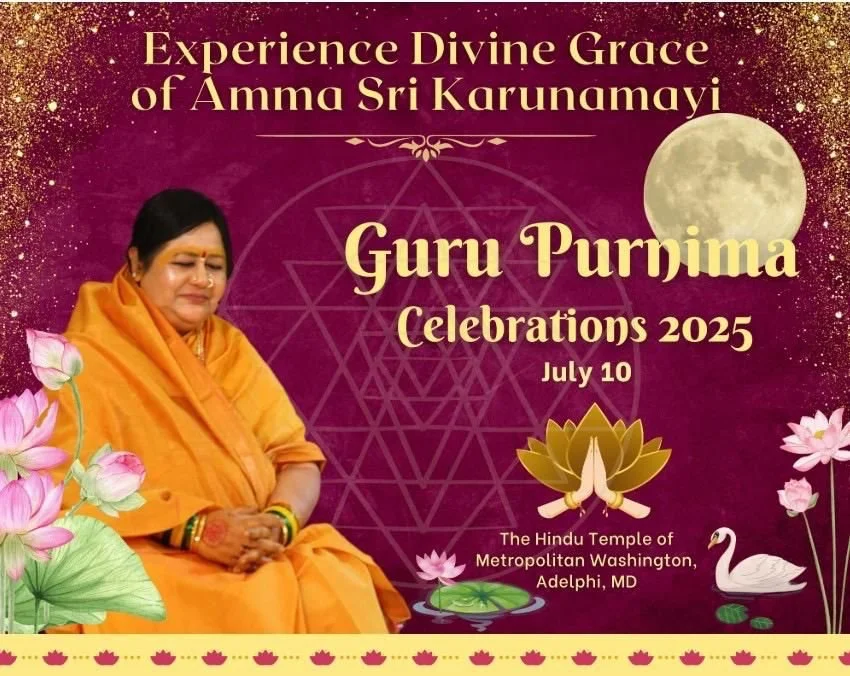 Amma Sri Karunamayi Guru Purnima Retreat plus More July 